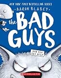 The Bad Guys In The Big Bad Wolf The Bad Guys 9 9