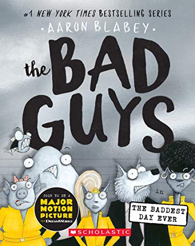 The Bad Guys in the Baddest Day Ever book cover