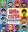 Little Heroes of Color: 50 Who Made a BIG Difference