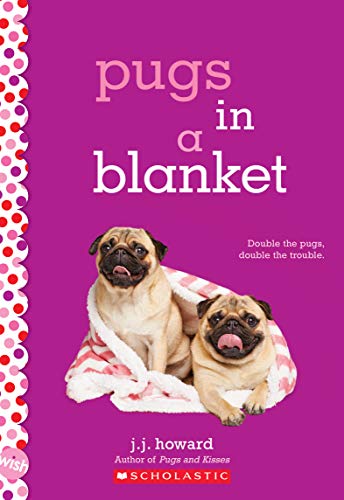 Pugs in a Blanket (By: J.J. Howard) cover