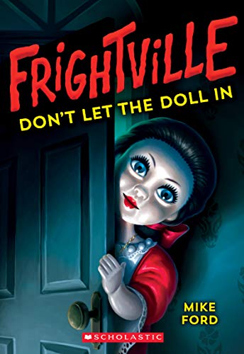 Cover of Don't Let the Doll In (Frightville #1)
