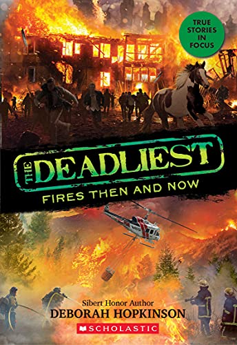 The Deadliest Fires Then and Now book cover