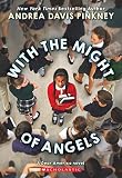 With The Might Of Angels Dear America