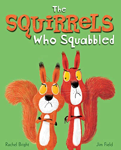 The Squirrels Who Squabbled (With: Rachel Bright) cover