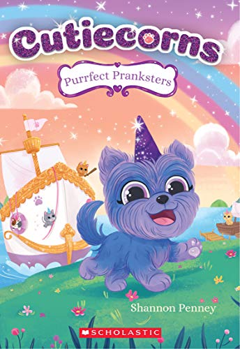 Cover of Purrfect Pranksters (Cutiecorns #2)