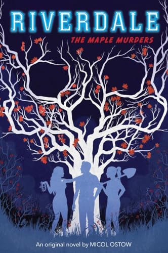 The Maple Murders (By: Micol Ostow) cover