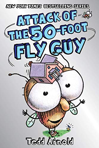 Attack of the 50-Foot Fly Guy! book cover