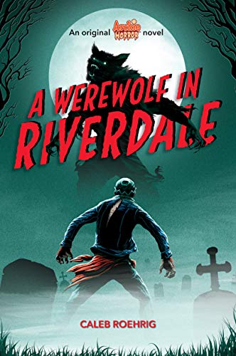 A Werewolf in Riverdale cover