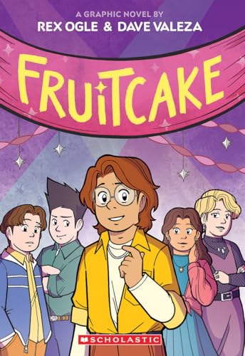 Fruitcake by Rex Ogle, illustrated by Dave Valeza / by 64402