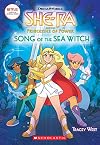 She-Ra: Song of the Sea Witch (She-Ra Chapter Book #3)