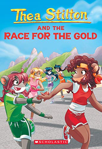 Cover of Thea Stilton and the Race for the Gold (Thea Stilton #31)