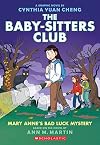 Mary Anne's Bad Luck Mystery [The Baby-Sitters Club Graphic Novel]