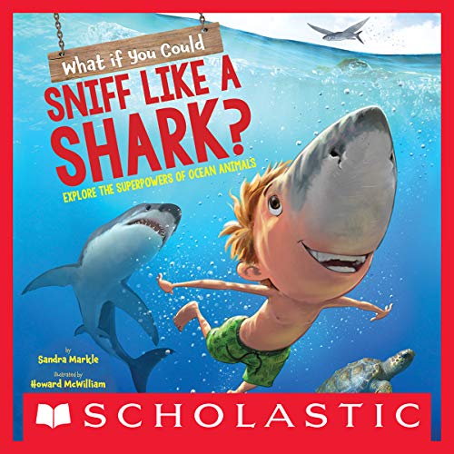 Cover of What If You Could Sniff Like a Shark?