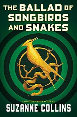 The Ballad of Songbirds and Snakes by Suzanne Collins โ book cover