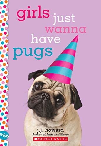 Girls Just Wanna Have Pugs book cover