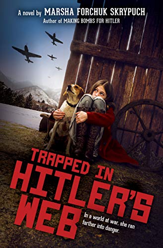 Trapped In Hitler's Web / by Skrypuch, Marsha Forchuk