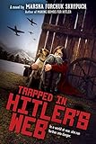 Trapped In Hitlers Web