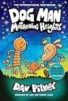 Dog Man: Mothering Heights