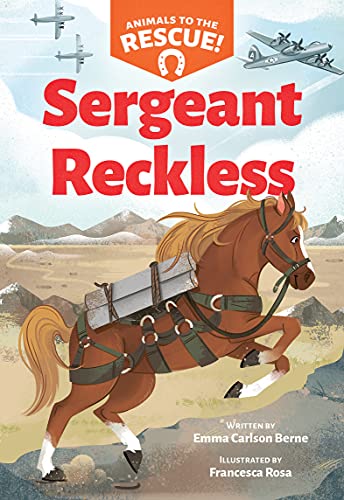 Cover of Sergeant Reckless (Animals to the Rescue #2)