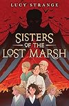 Sisters of the Lost Marsh