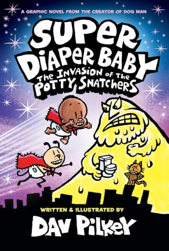 Super Diaper Baby : by Pilkey, Dav
