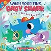 Wash Your Fins, Baby Shark (A Baby Shark Book)