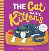 The Cat Wants Kittens