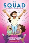 The Squad: A Graphic Novel (The Tryout #2) (Tryout Graphic Novel, 2)