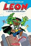 Leon the Extraordinary: A Graphic Novel (Leon #1)