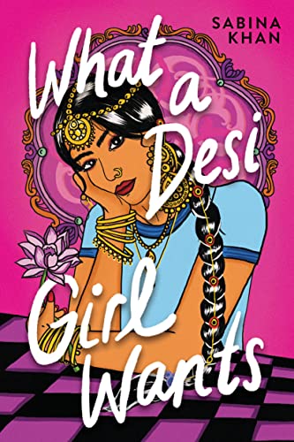 What a Desi Girl Wants book cover