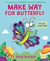 Make Way for Butterfly