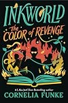 Inkworld: The Color of Revenge