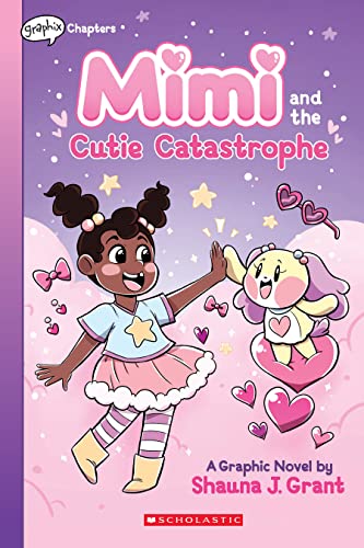 Cover of Mimi and the Cutie Catastrophe: A Graphix Chapters Book (Mimi #1)
