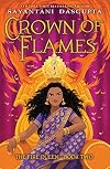 Crown of Flames (The Fire Queen #2) (Wings of Fire)