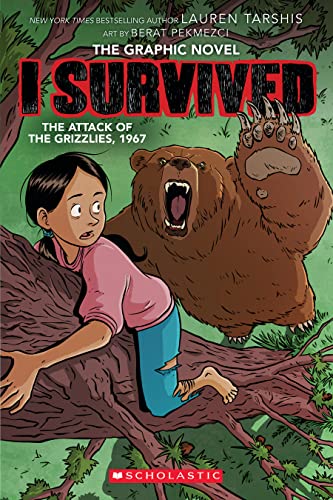 I Survived the Attack of the Grizzlies, 1967 book cover