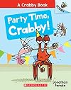 Party Time, Crabby!: An Acorn Book (A Crabby Book #6)