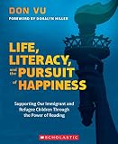 Life, Literacy, and the Pursuit of Happiness