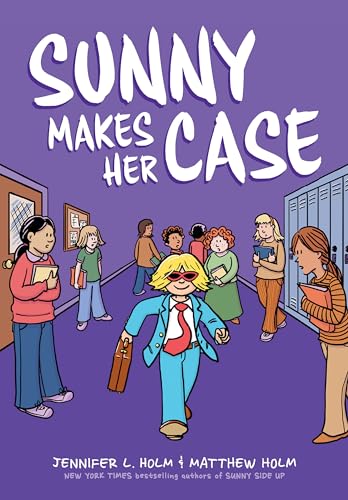 Sunny 5 : Sunny Makes Her Case / by Holm, Jennifer L