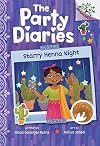 Starry Henna Night: A Branches Book (The Party Diaries #2)