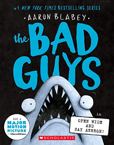 The Bad Guys in Open Wide and Say Arrrgh! book cover
