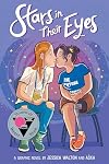 Stars in Their Eyes: A Graphic Novel