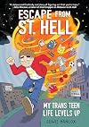 Escape from St. Hell: My Trans Life Levels Up