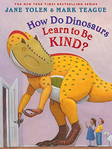 How Do Dinosaurs Learn to Be Kind? book cover