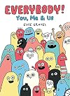 Everybody!: You, Me & Us