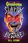 Slappy, Beware! (Goosebumps Special Edition)