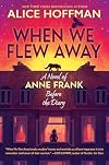 When We Flew Away