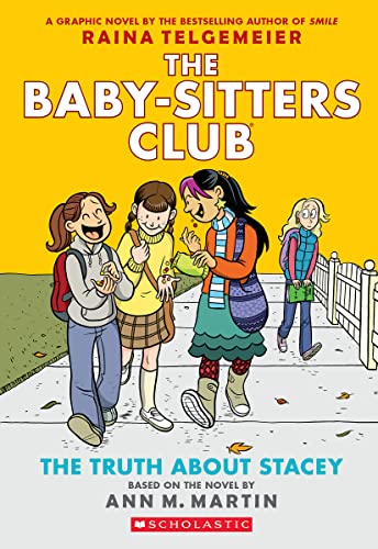 The Truth About Stacey (By: Raina Telgemeier) cover