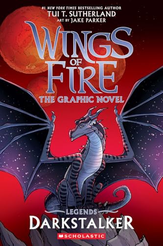Darkstalker: A Graphic Novel (wings of Fire: Legends Graphic Novel) by Sutherland, Tui T