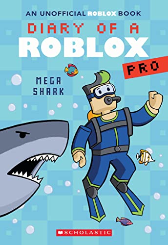 Diary of A Roblox Pro: Mega Shark [#6] / by Avatar, Ari