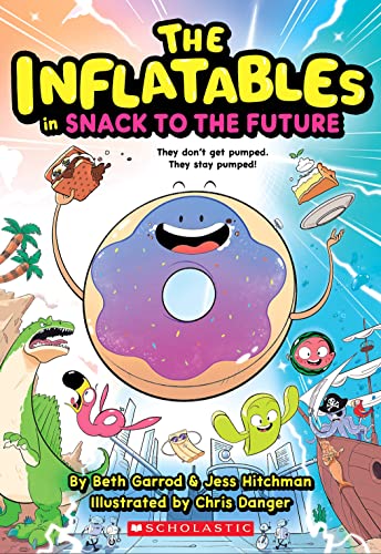 Cover of Inflatables in Snack to the Future (the Inflatables #5)